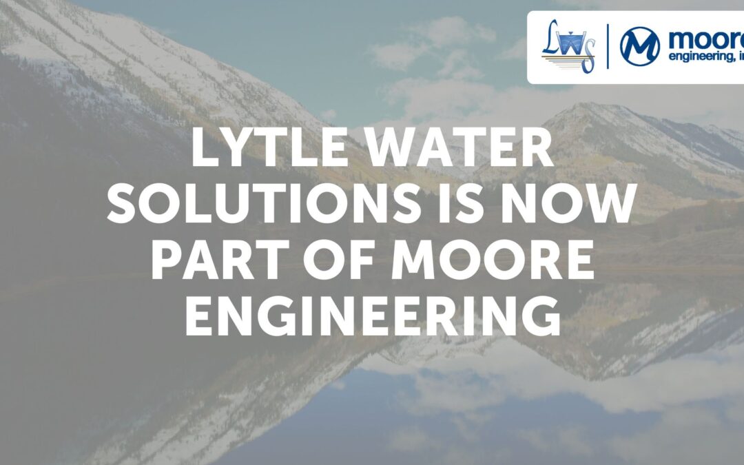 Moore Engineering acquires Lytle Water Solutions